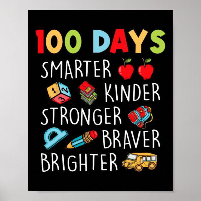 Smarter Kinder Stronger Brighter 100 Days Of Schoo Poster (Front)