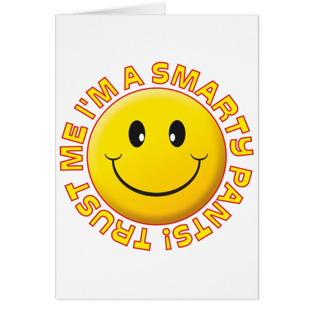 Smarty Pants Trust Me Smile (Front)