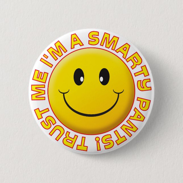 Smarty Pants Trust Me Smile 2 Inch Round Button (Front)