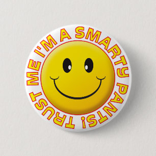 Smarty Pants Trust Me Smile 2 Inch Round Button