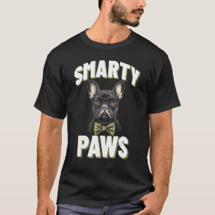 Smarty Paws   French Bulldog Dog Wearing Glasses T-Shirt