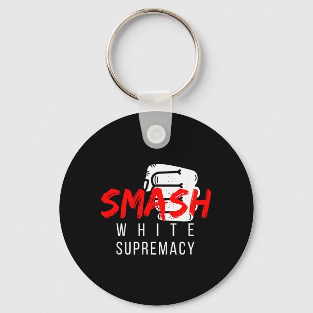 Smash Anti Black Lives Keychain (Front)
