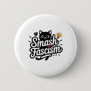 Smash Fascism Resist Fascism For Women 2 Inch Round Button