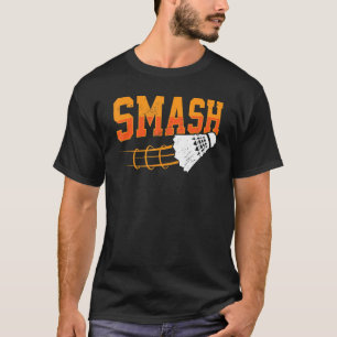 Smash Graphic Badminton Player Shuttlecock Player  T-Shirt