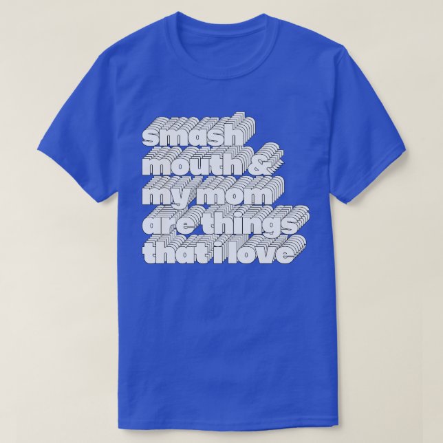 Smash Mouth Meme Lover Design T-Shirt (Design Front)