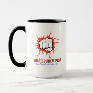 Smash Punch Fist – Bold Strength Motivation Art Mug