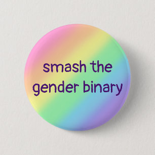 Smash The Gender Binary 2 Inch Round Button