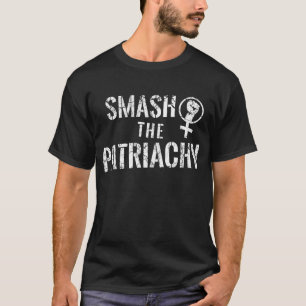 Smash the Patriachy T-Shirt