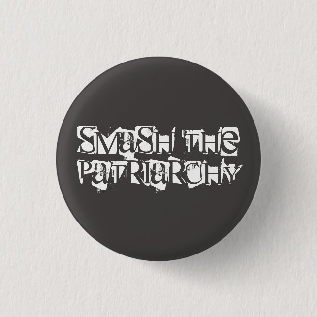 Smash the Patriarchy 1 Inch Round Button (Front)