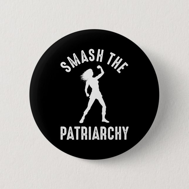 Smash The Patriarchy 2 Inch Round Button (Front)
