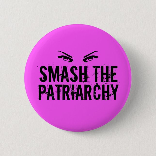 Smash the Patriarchy 2 Inch Round Button (Front)