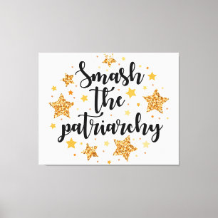 Smash The Patriarchy! Canvas Print