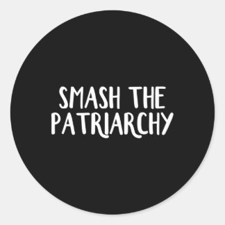 Smash The Patriarchy Classic Round Sticker