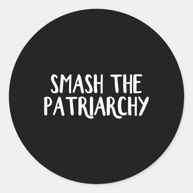 Smash The Patriarchy Classic Round Sticker (Front)
