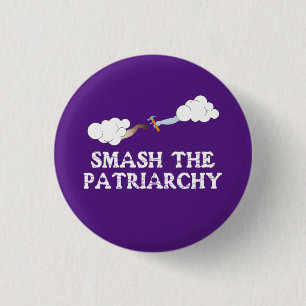 Smash the Patriarchy: Creation of Equality 1 Inch Round Button