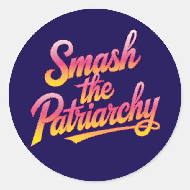 Smash the patriarchy feminist quote classic round sticker (Front)