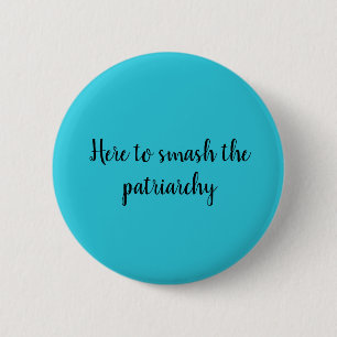Smash the patriarchy pin