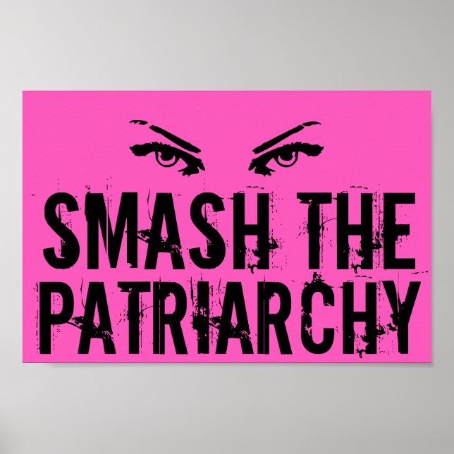 Smash the Patriarchy Pink Feminist Quote Cool Poster (Front)
