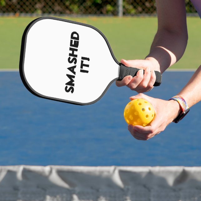 Smashed It! | Motivational Phrase with Black Text Pickleball Paddle (Insitu)