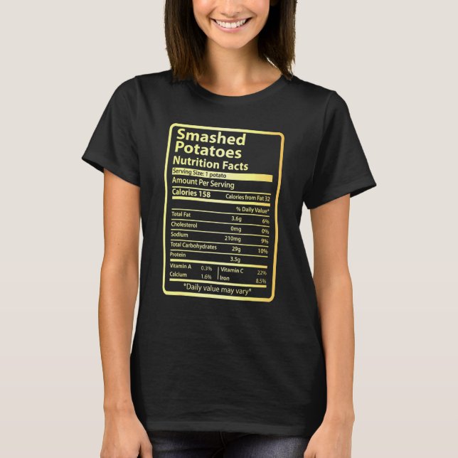 Smashed Potatoes Nutrition Facts Thanksgiving Chri T-Shirt (Front)