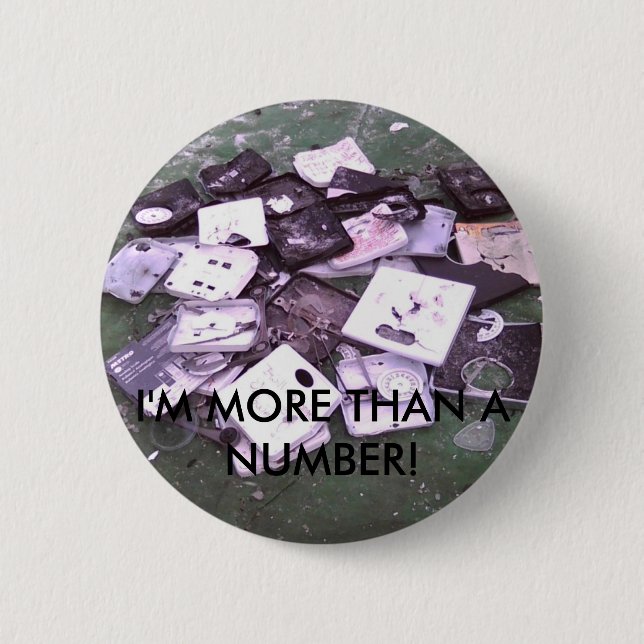 smashedscales, I'M MORE THAN A NUMBER! 2 Inch Round Button (Front)