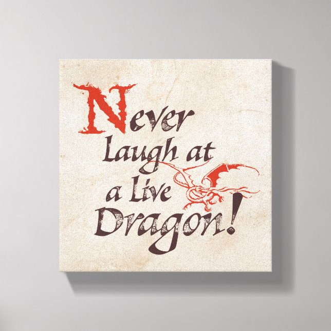 SMAUG™ - Never Laugh At A Live Dragon Canvas Print (Front)