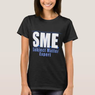 SME  LOGO SUBJECT MATTER EXPERT WHITE/BLUE T-Shirt