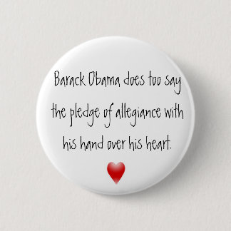 Smear: Hand over heart. 2 Inch Round Button