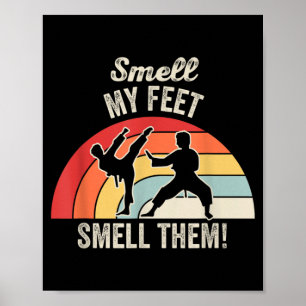 Smell My Feet Funny Martial Arts Retro Vintage Poster