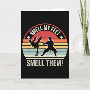 Smell My Feet Smell Them Karate Taekwondo 1 Card