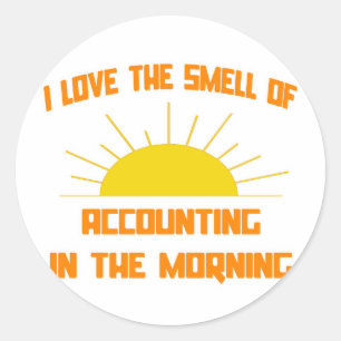 Smell of Accounting in the Morning Classic Round Sticker