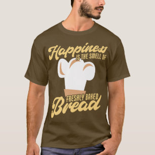 Smell Of Bread Funny Baking Baker T-Shirt