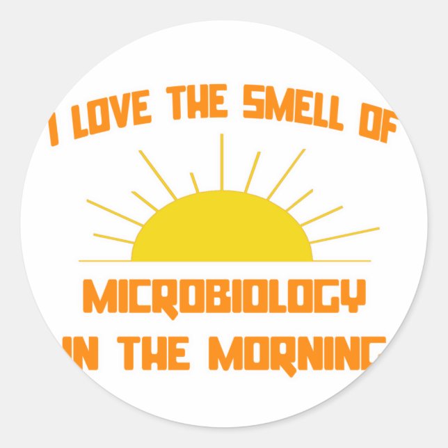 Smell of Microbiology in the Morning Classic Round Sticker (Front)