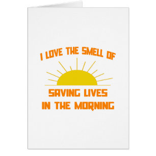 Smell of Saving Lives in the Morning