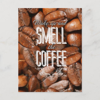 Smell the coffee postcard