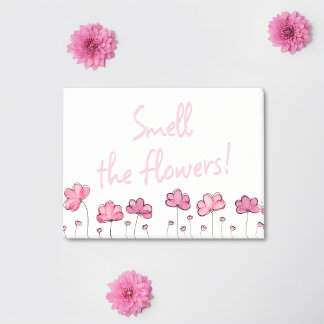 Smell the Flowers Inspirational Positive Post-its Post-it Notes