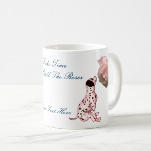 Smell The Roses Puppy Inspirational  Coffee Mug