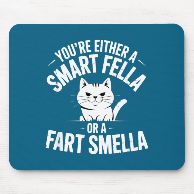 Smella Cat Smart Fart Humor Spoonerism Fella Joke Mouse Pad (Front)