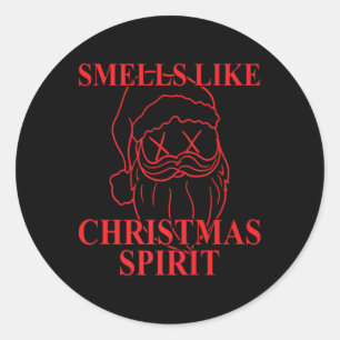 Smells Like Christmas Srit Santa Claus Xmas  Classic Round Sticker