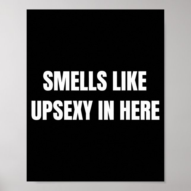 Smells Like Upy In Here Prank Humour Poster (Front)