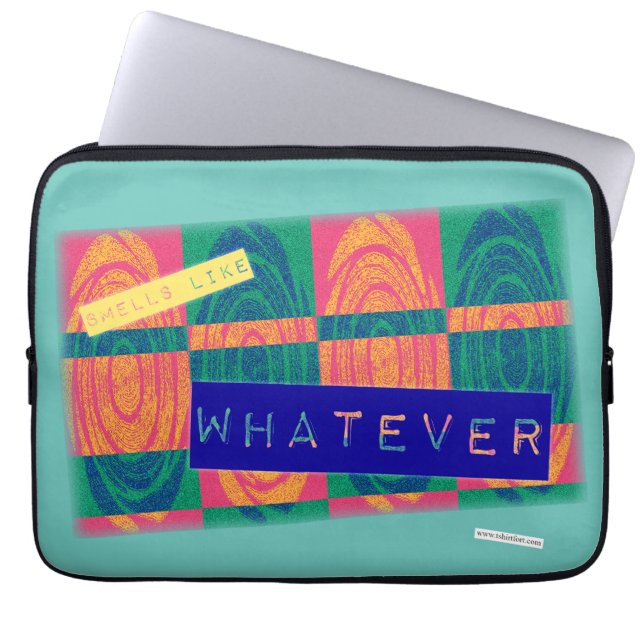  Smells Like Whatever Fun Nineties Sarcastic Art  Laptop Sleeve (Front)