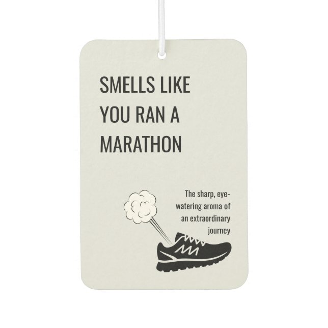 Smells like you ran a marathon air freshener (Front)