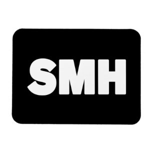 SMH   Text Slang Magnet
