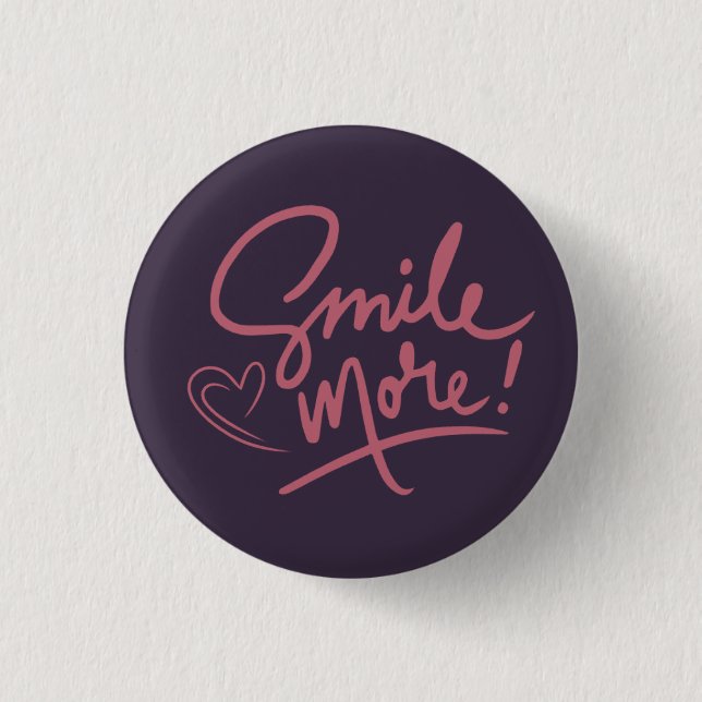 Smile  1 inch round button (Front)