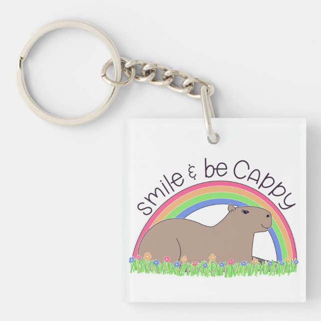Smile and Be Cappy cute happy capybara Keychain (Front)