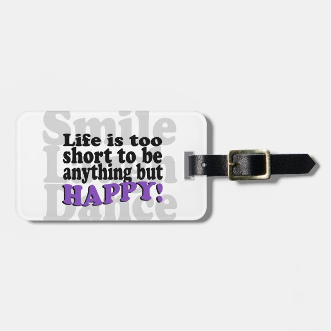 Smile and be Happy! Luggage Tag (Front Horizontal)