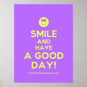 Smile and Have a Good Day! poster