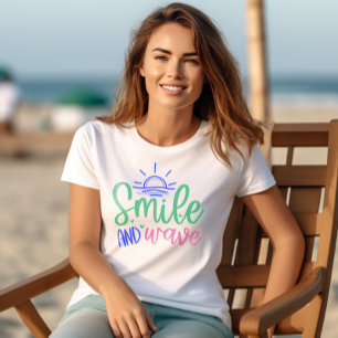 Smile and Wave Positive Vibes Women's T-Shirt