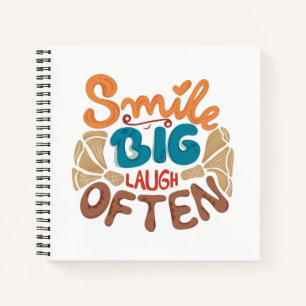 Smile Big Laugh Often: Joyful Notebook