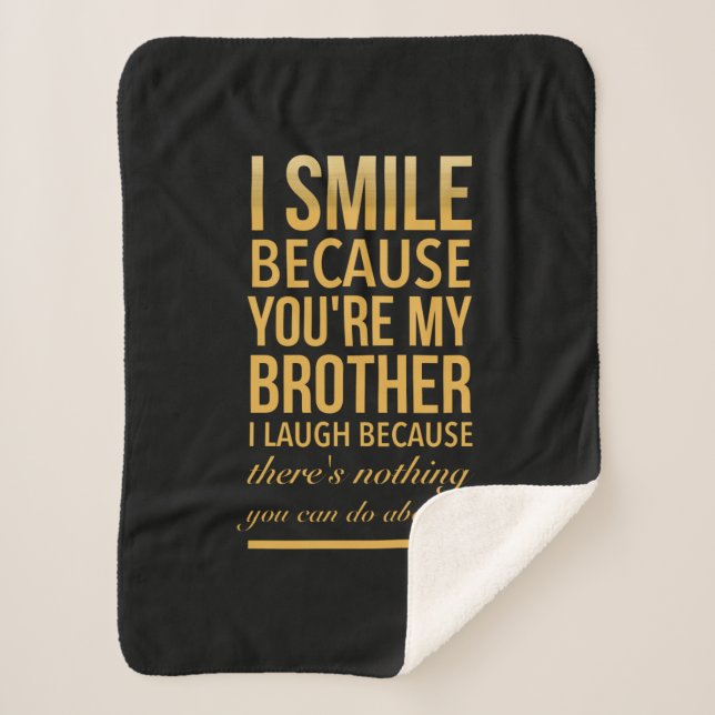 Smile bro Funny birthday gifts for brothers from b Sherpa Blanket (Front)